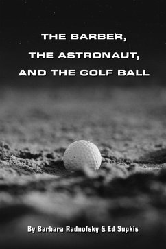 Cover The Barber, the Astronaut, and the Golf Ball