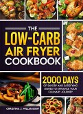 The Low-Carb Air Fryer Cookbook