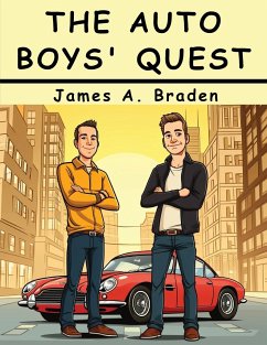 The Auto Boys' Quest - James a Braden