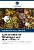 Ethnobotanische Gewinnung von Arzneipflanzen