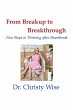 From Breakup to Breakthrough - Bild 1