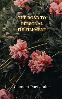 The Road to Personal Fulfillment - Portlander, Clement