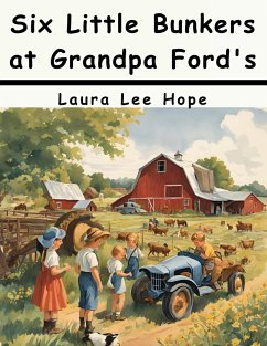Six Little Bunkers at Grandpa Ford's - Laura Lee Hope