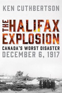 The Halifax Explosion - Cuthbertson, Ken