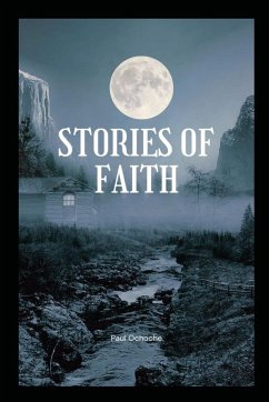 Stories of Faith - Ochoche, Paul