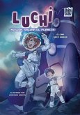 Luchi, misión: salvar el planeta