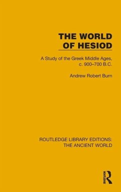 The World of Hesiod - Burn, Andrew Robert