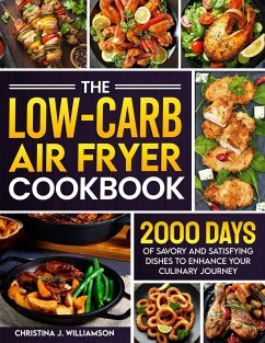 The Low-Carb Air Fryer Cookbook - Williamson, Christina J.