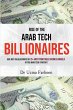 Rise of the Arab Tech Billionaires - Bild 1