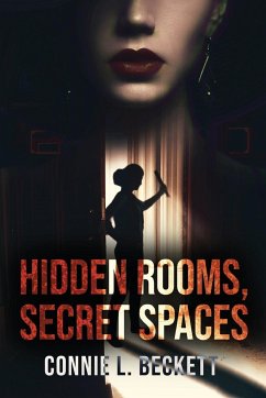 Hidden Rooms, Secret Spaces - Beckett, Connie L.