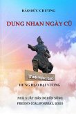 Dung Nhan Ngày CŨ Dung Nhan Ngày CŨ