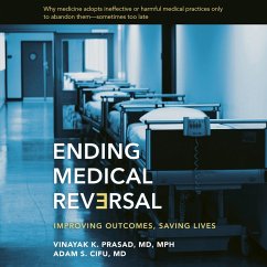 Ending Medical Reversal (MP3-Download) - Prasad, Vinayak K.; Cifu, Adam S.