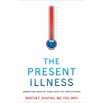 The Present Illness (MP3-Download)