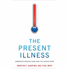The Present Illness (MP3-Download) - Shapiro, Martin F.