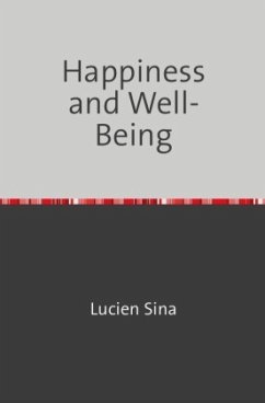 Happiness and Well-Being - Sina, Lucien