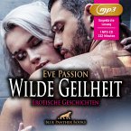 Wilde Geilheit   13 heiße erotische Geschichten   Erotik Audio Story   Erotisches Hörbuch MP3CD