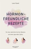 Hormonfreundliche Rezepte (eBook, PDF)