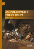 Addiction Literature's Past and Present (eBook, PDF)