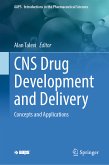 CNS Drug Development and Delivery (eBook, PDF)