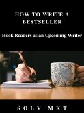 HOW TO WRITE A BESTSELLER (eBook, ePUB)