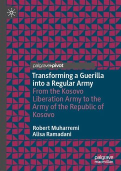 Cover Transforming a Guerilla into a Regular Army (eBook, PDF)