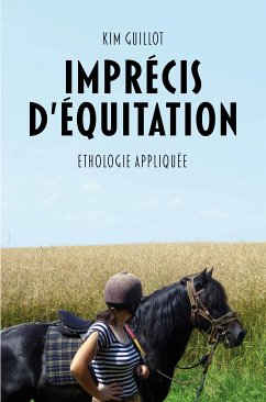 Imprécis d’équitation (eBook, ePUB) - Guillot, Kim