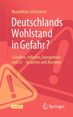 Deutschlands Wohlstand in Gefahr? (eBook, PDF) - Schlemmer, Maximilian