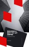 Building a Buy-to-Let Empire (eBook, ePUB)