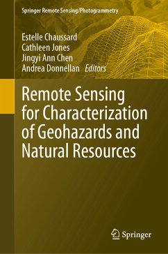 Remote Sensing for Characterization of Geohazards and Natural Resources (eBook, PDF)