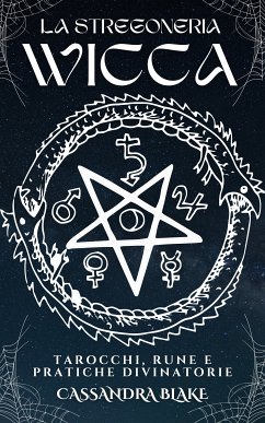 La Stregoneria Wicca (eBook, ePUB) - Blake, Cassandra