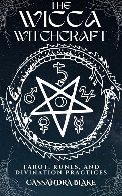 The Wicca Witchcraft (eBook, ePUB) - Blake, Cassandra