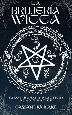 La Brujería Wicca (eBook, ePUB) - Blake, Cassandra