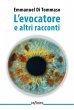 L'evocatore e altri racconti (eBook,... - Bild 1