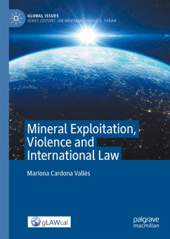 Mineral Exploitation, Violence and International Law (eBook, PDF) - Cardona Vallès, Mariona