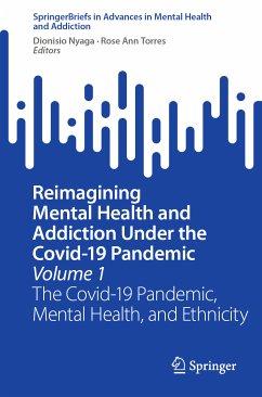 Reimagining Mental Health and Addiction Under the Covid-19 Pandemic, Volume 1 (eBook, PDF)