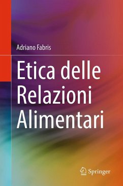 Etica delle Relazioni Alimentari (eBook, PDF) - Fabris, Adriano