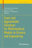Exact and Approximate Solutions for Mathematical Models in Science and Engineering (eBook, PDF)