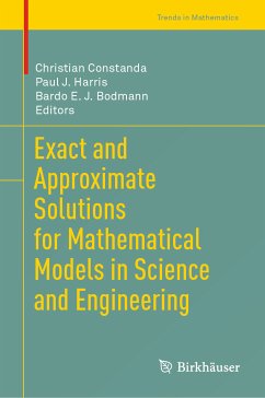 Exact and Approximate Solutions for Mathematical Models in Science and Engineering (eBook, PDF)