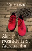 Als die roten Schuhe zu Asche wurden (eBook, ePUB)