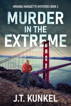 Murder in the Extreme (eBook, ePUB) - Kunkel, J.T.