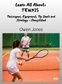 Learn All About - TENNIS (eBook, ePUB)