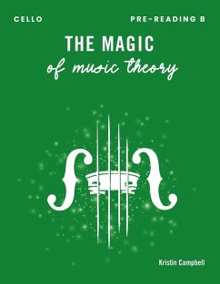 The Magic of Music Theory Pre-Reading B - Cello - Campbell, Kristin
