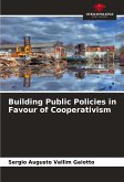 Building Public Policies in Favour of Cooperativism