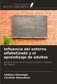 Influencia del entorno alfabetizado y el aprendizaje de adultos