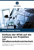 Einfluss der NTSA auf die Leistung von Projekten zur Straßenverkehrssicherheit