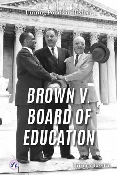 Brown v. Board of Education - Rossiter, Brienna