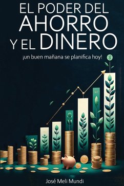 El Poder del Ahorro y el Dinero