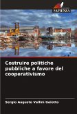 Costruire politiche pubbliche a favore del cooperativismo