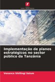 Implementação de planos estratégicos no sector público da Tanzânia