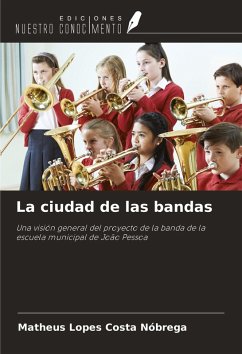 La ciudad de las bandas - Nóbrega, Matheus Lopes Costa